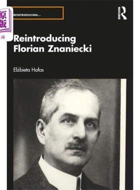海外直订Reintroducing Florian Znaniecki 再次介绍Florian Znaniecki