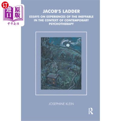 海外直订医药图书Jacob's Ladder: Essays on Experiences of the Ineffable in the Context of Contemp 雅各布的梯子:当代