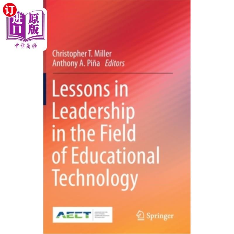 海外直订Lessons in Leadership in the Field of Educational Technology 教育技术领域领导力课程