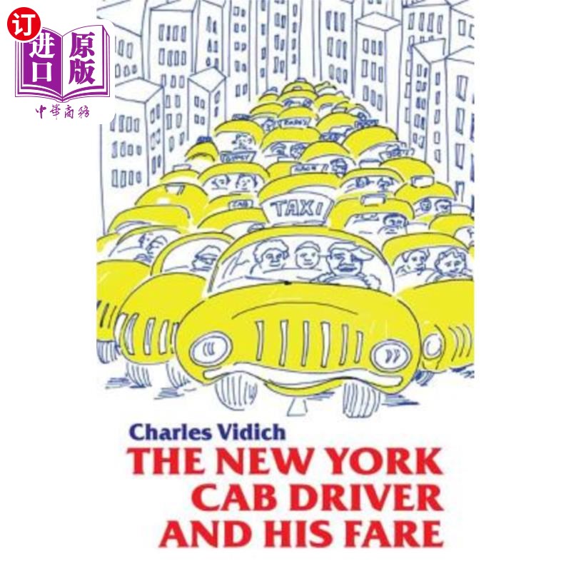 海外直订New York Cab Driver and His Fare 纽约出租车司机和他的车费