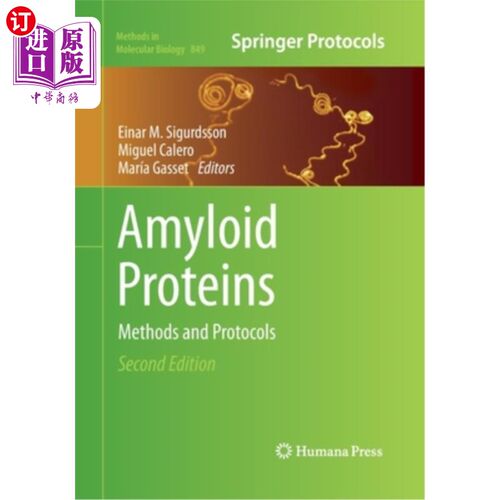 海外直订Amyloid Proteins: Methods and Protocols 淀粉样蛋白:方法和方案