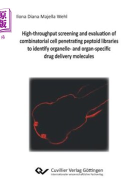 海外直订High-throughput screening and evaluation of combinatorial cell penetrating pepto