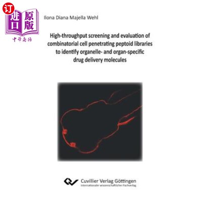 海外直订High-throughput screening and evaluation of combinatorial cell penetrating pepto