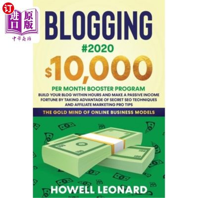 海外直订Blogging #2020 $10,000 Per Month Booster Program: Build Your Blog within hours a 博客#2020每月1