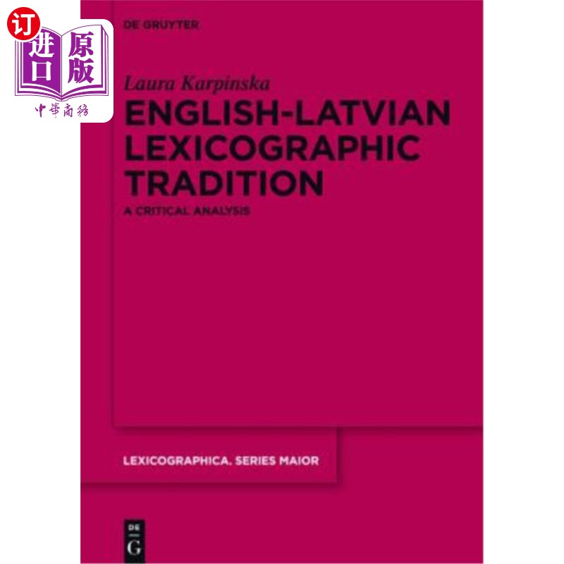 海外直订English-Latvian Lexicographic Tradition: A Critical Analysis 英语拉脱维亚语词典编纂传统:批判性分析