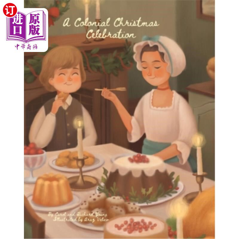 海外直订A Colonial Christmas Celebration 殖民时期的圣诞节庆祝活动