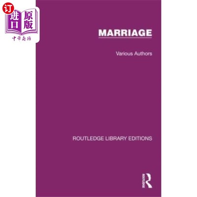 海外直订Routledge Library Editions: Marriage 劳特利奇图书馆版：婚姻