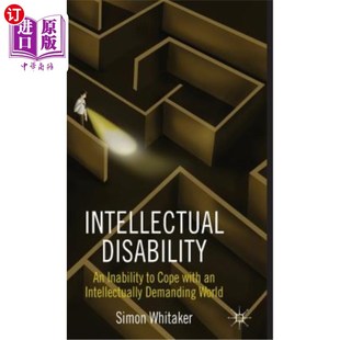 Demanding 智力残疾：无法应对智力要求 Inability with Cope 海外直订Intellectual Intellectually Disability