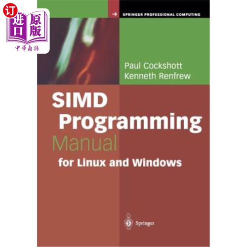 海外直订Simd Programming Manual for Linux and Windows Linux和Windows的Simd编程手册