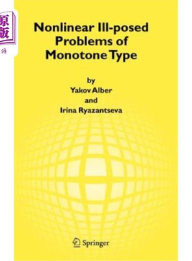 海外直订Nonlinear Ill-Posed Problems of Monotone Type 单调型非线性不适定问题