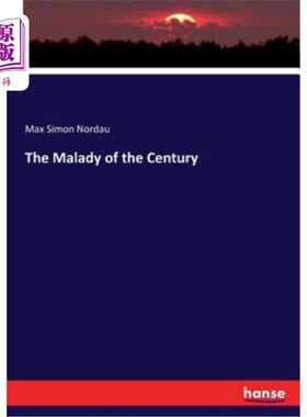 海外直订The Malady of the Century 世纪弊病