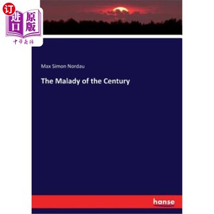 海外直订The Malady of the Century 世纪弊病