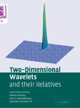 海外直订Two-Dimensional Wavelets and Their Relatives 二维小波及其相关