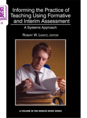 海外直订Informing the Practice of Teaching Using Formative and Interim Assessment: A Sys 使用形成性和中期评估为教学