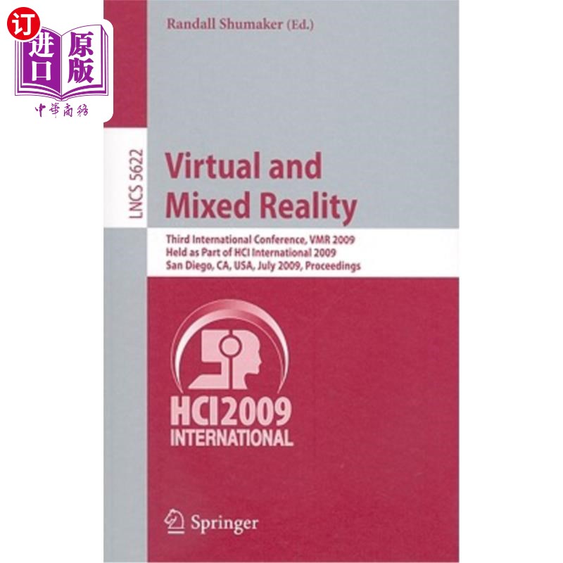 海外直订Virtual and Mixed Reality: Third International Conference, VMR 2009, Held as Par 虚拟和混合现实:第三届国际