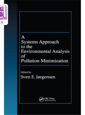 海外直订A Systems Approach to the Environmental Analysis of Pollution Minimization 污染最小化环境分析的系统方法