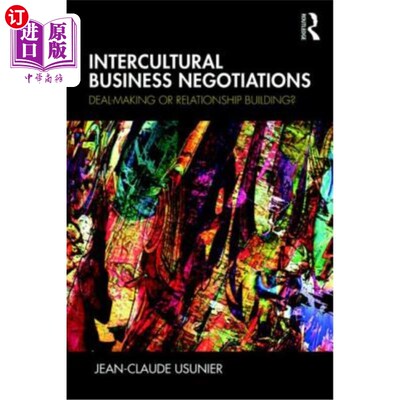 海外直订Intercultural Business Negotiations: Deal-Making or Relationship Building 跨文化商务谈判:交易制定或关系建立