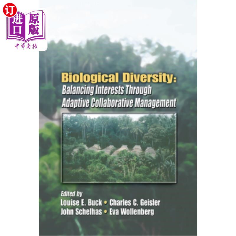 海外直订Biological Diversity: Balancing Interests Through Adaptive Collaborative Managem 生物多样性：通过适应性合作