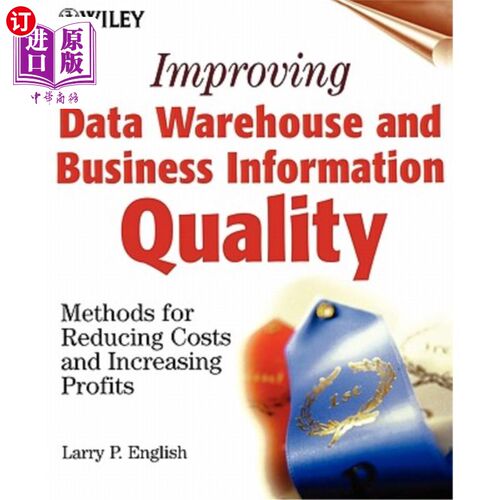 海外直订Data Warehouse Quality 提高数据仓库和业务信息质量：降低成本和增加利润的方法