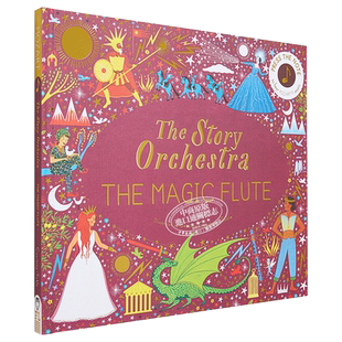 The Story Orchestra Magic Flute Mozart s music 故事管弦乐队 魔笛 莫扎特音乐 童话故事 古典乐 发声书绘本【中商原版】