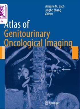 海外直订医药图书Atlas of Genitourinary Oncological Imaging 泌尿生殖肿瘤影像图谱
