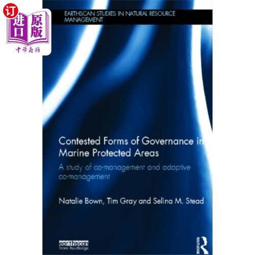 海外直订Contested Forms of Governance in Marine Protecte... 海洋保护区治理形式的争议