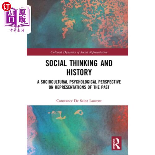 海外直订Social Thinking and History: A Sociocultural Psychological Perspective on Repres 社会思维与历史:过去再现的