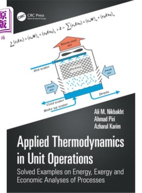 海外直订Applied Thermodynamics in Unit Operations: Solved Examples on Energy, Exergy, an 应用热力学在单位操作：解决