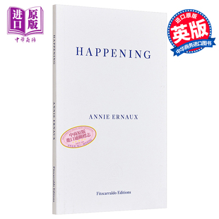 埃尔诺：正发生 英文原版 中商原版 2022年诺贝尔文学奖得主 Ernaux 安妮 Annie 预售 Happening