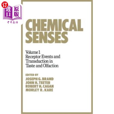 海外直订Chemical Senses: Receptor Events and Transduction in Taste and Olfaction 化学感觉：味觉和嗅觉的受体事件和转