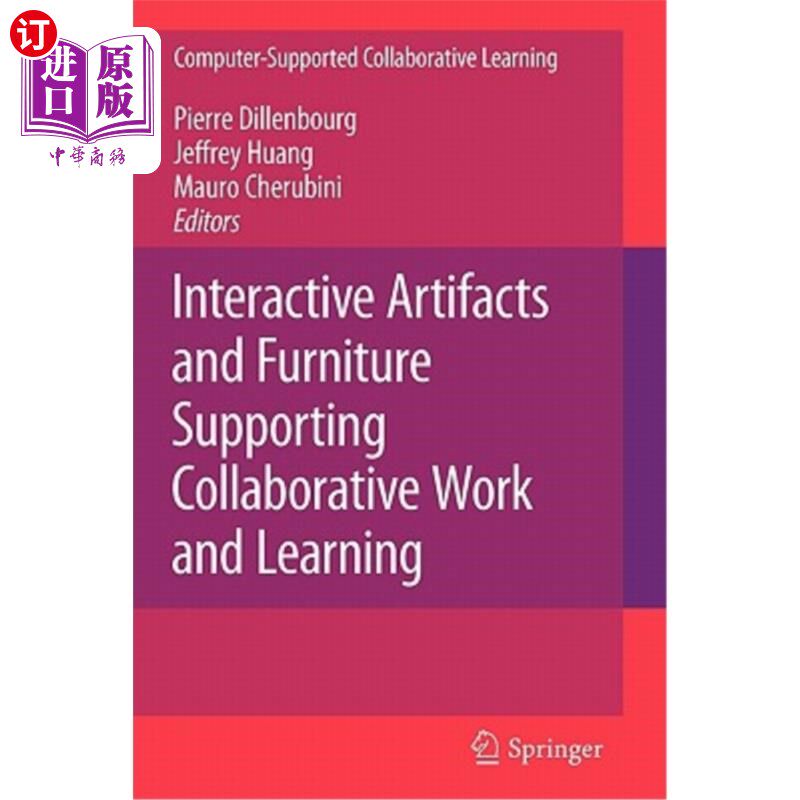 海外直订Interactive Artifacts and Furniture Supporting Collaborative Work and Learning 支持协作工作和学习的交互式工