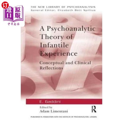 海外直订Psychoanalytic Theory of Infantile Experience 婴儿经验的精神分析理论
