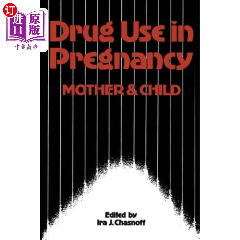 海外直订医药图书Drug Use in Pregnancy: Mother and Child 孕期用药:母婴