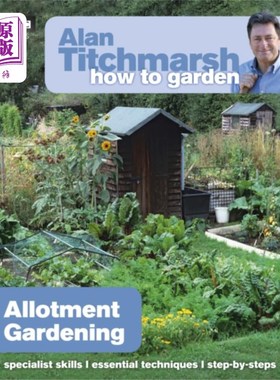 海外直订Alan Titchmarsh How to Garden: Allotment Gardeni... 艾伦·蒂奇马什如何园艺:分配园艺