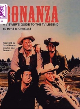 海外直订Bonanza: A Viewer's Guide to the TV Legend 《财源滚滚:电视传奇的观众指南》