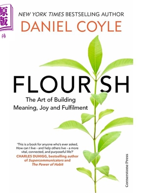 预售 蓬勃发展 充实人生的隐秘结构  文化密码 作者丹尼尔 科伊尔新作 英文原版 Flourish Daniel Coyle【中商原版】
