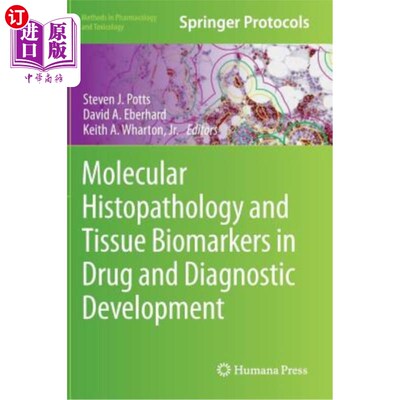 海外直订医药图书Molecular Histopathology and Tissue Biomarkers in Drug and Diagnostic Developmen 药物和诊断发展中的