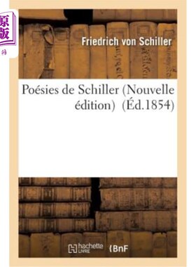 海外直订法语 Poésies de Schiller Nouvelle édition 席勒诗歌新版