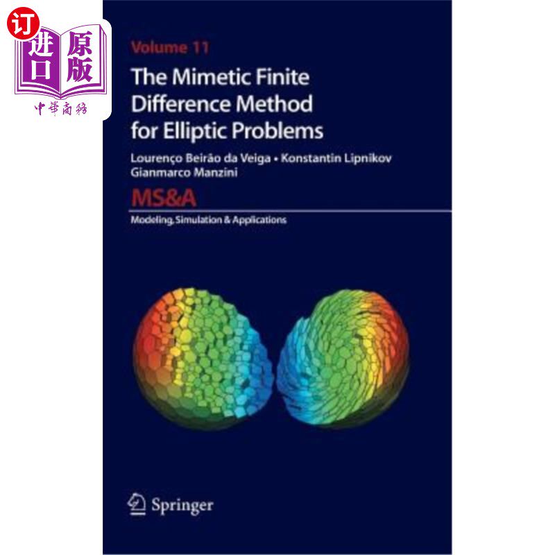 海外直订The Mimetic Finite Difference Method for Elliptic Problems 椭圆问题的拟有限差分法