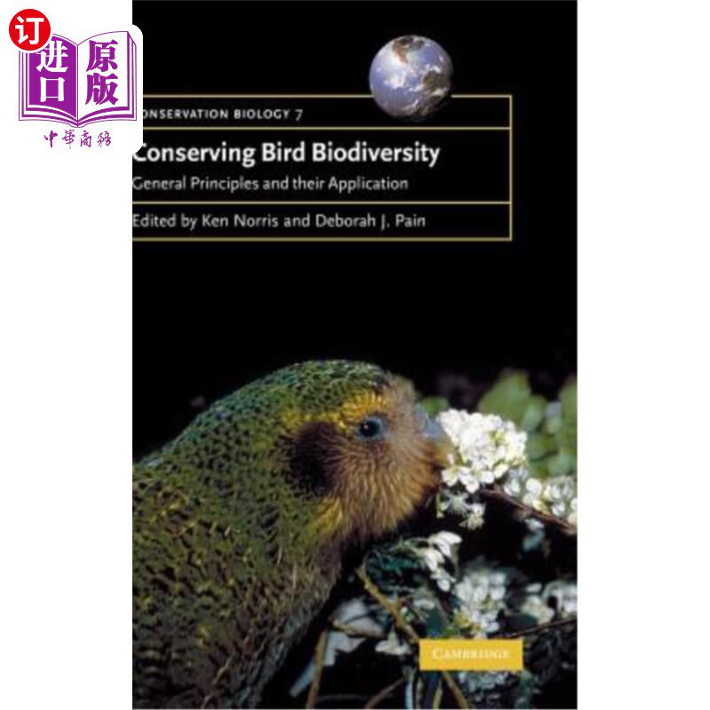 海外直订Conserving Bird Biodiversity: General Principles and Their Application 保护鸟类生物多样性：一般原则及其应用