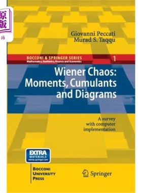 海外直订Wiener Chaos: Moments, Cumulants and Diagrams: A Survey with Computer Implementa 维纳混沌:瞬间，累积量和图