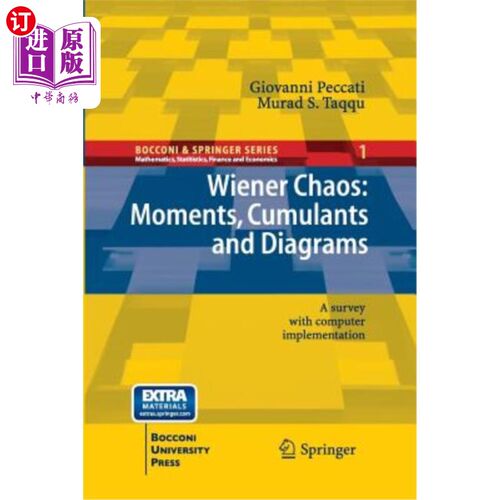 海外直订Wiener Chaos: Moments, Cumulants and Diagrams: A Survey with Computer Implementa 维纳混沌:瞬间，累积量和图