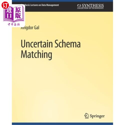 海外直订Uncertain Schema Matching 不确定的模式匹配