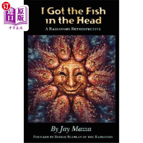 海外直订I Got the Fish in the Head: A Radiators Retrospective 我脑子进水了：散热器回顾展