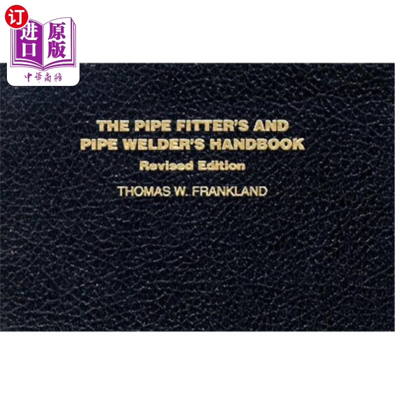 海外直订The Pipe Fitter's and Pipe Welder's Handbook 管道装配工和管道焊接工手册
