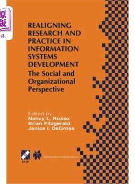 海外直订Realigning Research and Practice in Information Systems Development: The Social  重新调整信息系统开发的研究