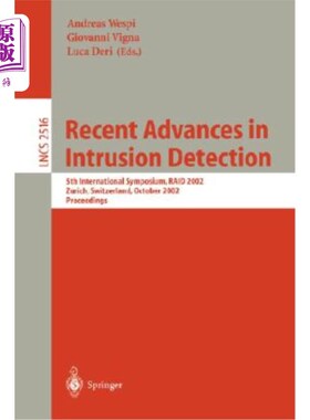 海外直订Recent Advances in Intrusion Detection: 5th International Symposium, Raid 2002,  入侵检测的最新进展:第5届国