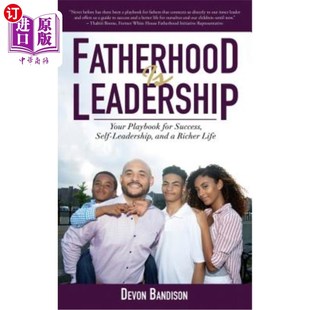 Self for 海外直订Fatherhood and 父亲身份就是领导力：成功 Your Rich Leadership Playbook Success