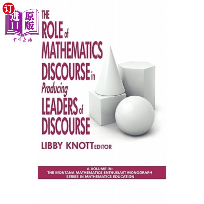海外直订The Role of Mathematics Discourse in Producing Leaders of Discourse (Hc) 数学话语在产生话语领导者中的作用（