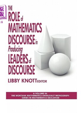 海外直订The Role of Mathematics Discourse in Producing Leaders of Discourse (Hc) 数学话语在产生话语领导者中的作用（